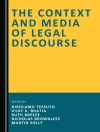 Cover of Vijay K. Bhatia & Birte Boes: Context and Media of Legal Discourse