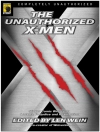 Cover of Len Wein & Leah Wilson: Unauthorized X-Men