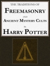 Couverture du George Cebadal: The Traditions of Freemasonry and Ancient Mystery Cults in 'Harry Potter'