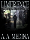 Cover of A. A. Medina: Limerence: A Collection of Short Stories