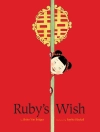 Hoes van Shirin Yim Bridges: Ruby's Wish