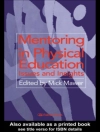 Cover of Mick Mawer: Mentoring in Physical Education