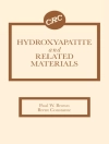 的封面 Paul W. (Penn State University) Brown & Brent (Stanford University, Stanford, California, USA) Constantz: Hydroxyapatite and Related Materials 的封面 Paul W. (Penn State University) Brown & Brent (Stanford University, Stanford, California, USA) Constantz: Hydroxyapatite and Related Materials