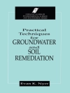 Cover of Evan K. (ARCADIS, Tampa, Florida, USA) Nyer: Practical Techniques for Groundwater & Soil Remediation
