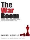 Hoes van Warren Kinsella: The War Room