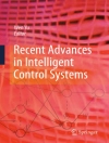 का आवरण Wen Yu: Recent Advances in Intelligent Control Systems