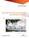 का आवरण Ben Rejeb: Discours de murailles urbaines en contexte tunisien