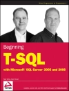 Cover of Paul Turley & Dan Wood: Beginning T-SQL with Microsoft SQL Server 2005 and 2008