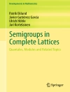 Hoes van Patrik Eklund & Javier Gutiérrez García: Semigroups in Complete Lattices Hoes van Patrik Eklund & Javier Gutiérrez García: Semigroups in Complete Lattices