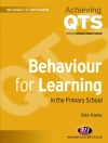 Cover of Kate Adams: Behaviour for Learning in the Primary School