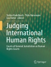 Cover of Stefan Kadelbach & Thilo Rensmann: Judging International Human Rights