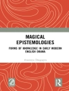 Örtmek Anannya Dasgupta: Magical Epistemologies
