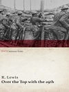 Bìa của R. Lewis: Over the Top with the 25th (WWI Centenary Series)