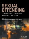 Cover of Theresa A. Gannon & Tony Ward: Sexual Offending