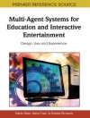 Portada de Martin Beer & Maria Fasli: Multi-Agent Systems for Education and Interactive Entertainment: Design, Use and Experience Portada de Martin Beer & Maria Fasli: Multi-Agent Systems for Education and Interactive Entertainment: Design, Use and Experience