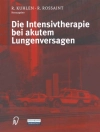 Cover of R. Kuhlen & R. Rossaint: Die Intensivtherapie bei akutem Lungenversagen