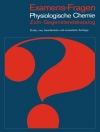 Örtmek K. Brand & W. Kersten: Examens-Fragen Physiologische Chemie