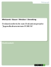 Sampul Mielcarek & Bauer: Evaluationsbericht zum Evaluationsprojekt 'Jugendkulturzentrum FORUM“