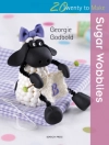 Cover of Georgie Godbold: Twenty to Make: Sugar Wobblies