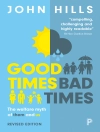 Cover of John Hills: Good Times, Bad Times