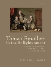 ปกของ Richard J. Jones: Tobias Smollett in the Enlightenment