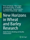 Cover of Prem Lal Kashyap & Vikas Gupta: New Horizons in Wheat and Barley Research