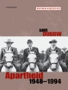 Cover of Saul Dubow: Apartheid, 1948-1994