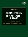 Cover of Ayse Bugra: Social Policy in Capitalist History