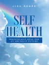 Cover of Lisa Renée: Self Health