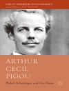 Cover of Nahid Aslanbeigui & Guy Oakes: Arthur Cecil Pigou