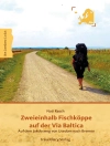 Cover of Nati Rasch: Zweieinhalb Fischköppe auf der Via Baltica