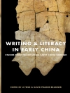 Обкладинка Feng Li & David Prager Branner: Writing and Literacy in Early China