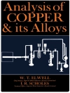 Cover of W. T. Elwell & I. R. Scholes: Analysis of Copper and Its Alloys