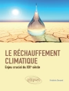 Cover of Frederic Durand: Le réchauffement climatique : enjeu crucial du XXIe siècle