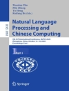 Cover of Ruifang He & Yu Hong: Natural Language Processing and Chinese Computing