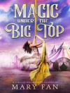 Omslag till Mary Fan: Magic Under the Big Top