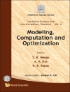 Cover of S K Neogy & A K Das: Modeling, Computation And Optimization