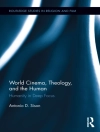 的封面 Antonio (Catholic Theological Union, USA) Sison: World Cinema, Theology, and the Human