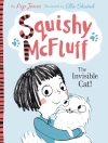 Cover of Pip Jones: Squishy McFluff: The Invisible Cat!
