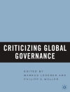 Cover of M. Lederer & P. Muller: Criticizing Global Governance