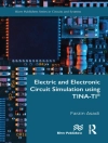 Cover of Farzin Asadi: Electric and Electronic Circuit Simulation using TINA-TI® Cover of Farzin Asadi: Electric and Electronic Circuit Simulation using TINA-TI®