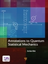 Hoes van In-Gee Kim: Annotations to Quantum Statistical Mechanics Hoes van In-Gee Kim: Annotations to Quantum Statistical Mechanics