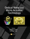 Portada de George K. (The University of Western Ontario, London, Canada) Knopf & Yukitoshi (Utsunomiya University, Japan) Otani: Optical Nano and Micro Actuator Technology Portada de George K. (The University of Western Ontario, London, Canada) Knopf & Yukitoshi (Utsunomiya University, Japan) Otani: Optical Nano and Micro Actuator Technology