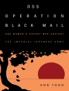 ปกของ Ann Todd: OSS Operation Black Mail