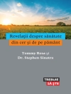 Cover of Tommy Rosa & Tommy Rosa: Revelații despre sănătate din cer și de pe pământ