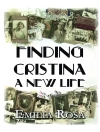 ปกของ Emilia Rosa: Finding Cristina