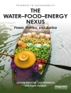 का आवरण Jeremy Allouche & Dipak Gyawali: The Water–Food–Energy Nexus का आवरण Jeremy Allouche & Dipak Gyawali: The Water–Food–Energy Nexus