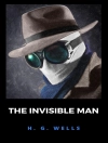 Cover of H. G. Wells: The Invisible Man