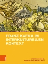 Cover of Steffen Höhne & Manfred Weinberg: Franz Kafka im interkulturellen Kontext