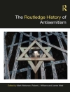 Cover of James Wald & Mark Weitzman: Routledge History of Antisemitism